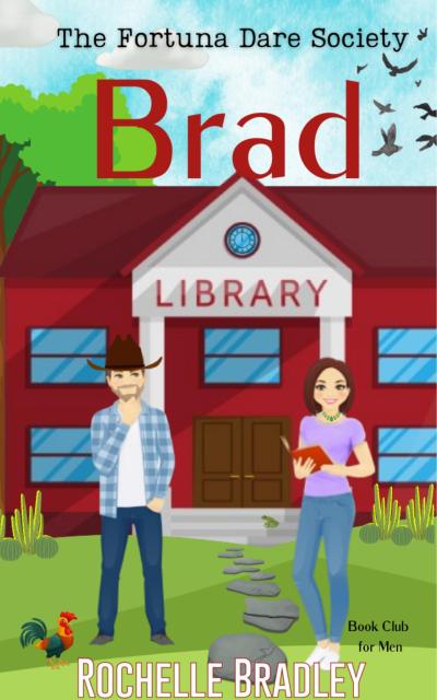 Brad (The Fortuna Dare Society, #1)