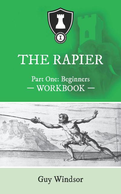 The Rapier Part One: Beginners (The Rapier Workbooks, #1)