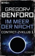 Im Meer der Nacht: Contact-Zyklus Band 1 - Roman Gregory Benford Author