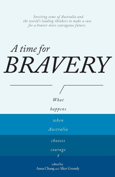 A Time for Bravery