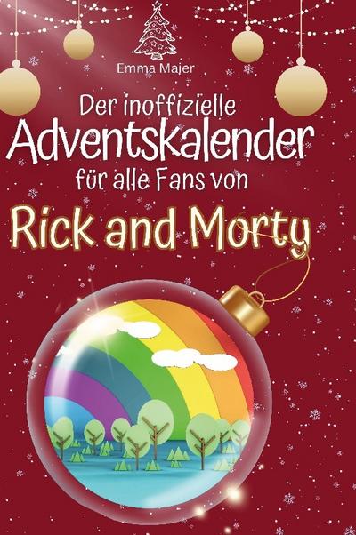 Der inoffizielle Adventskalender für alle Fans von Rick and Morty
