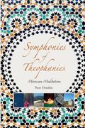Symphonies of Theophanies