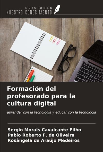 Formación del profesorado para la cultura digital