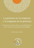 La persona en la empresa y la empresa en la persona