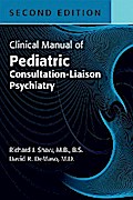 Clinical Manual of Pediatric Consultation-Liaison Psychiatry