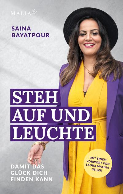 Steh auf und leuchte - Damit das Glück dich finden kann