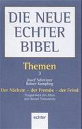 Themen / Der Nächste - der Fremde - der Feind