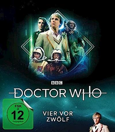 Doctor Who - Fünfter Doktor - Vier vor Zwölf