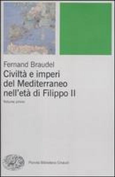 Civiltà e imperi del Mediterraneo nell’età di Filippo II