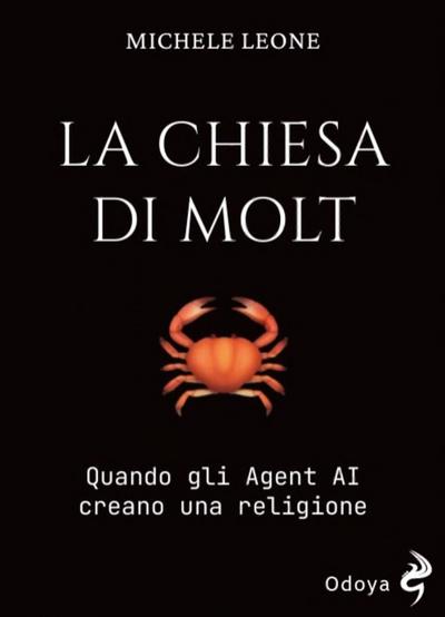 La Chiesa di Molt. Quando gli Agent AI creano una religione