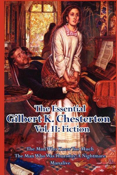 The Essential Gilbert K. Chesterton