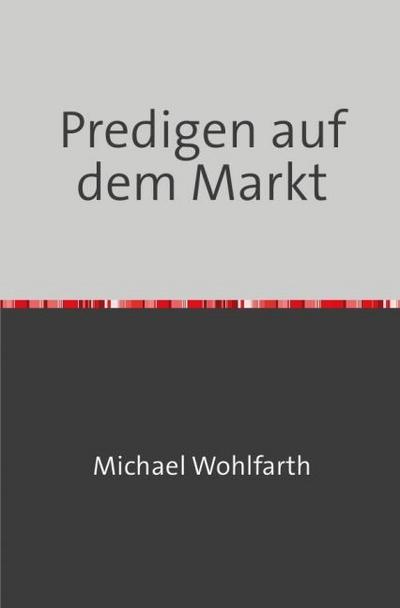 Predigen auf dem Markt