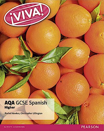Viva! AQA GCSE Spanish Higher Student Book
