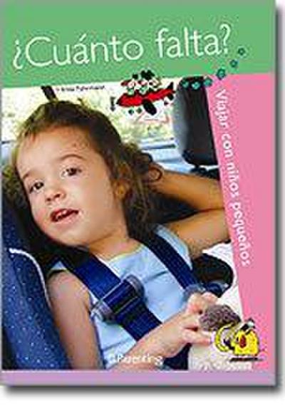 ¿Cuánto falta? : viajar con niños pequeños