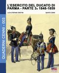 L’esercito del Ducato di Parma parte terza 1848-1859
