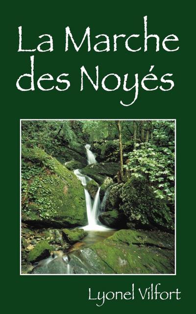 L'Arche Des Noyes - Lyonel Vilfort
