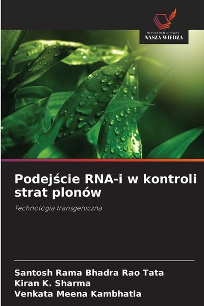 Podej¿cie RNA-i w kontroli strat plonów