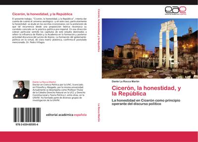 Cicerón, la honestidad, y la República - Dante La Rocca Martin