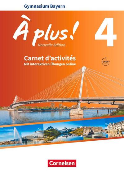À plus ! - Nouvelle édition - Bayern - Band 4 - Carnet d’activités mit interaktiven Übungen auf scook.de