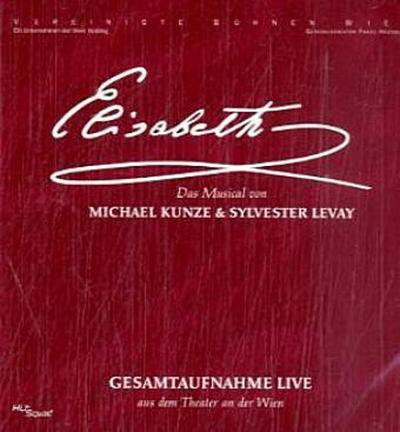 Elisabeth-Das Musical-Gesamtaufnahme