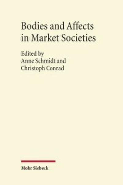 Bodies and Affects in Market Societies