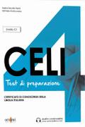 CELI 4 - test di preparazione: con 8 test autentici! (Celi 4 - Test di preparazione + online audio. C1)