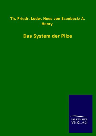 Das System der Pilze