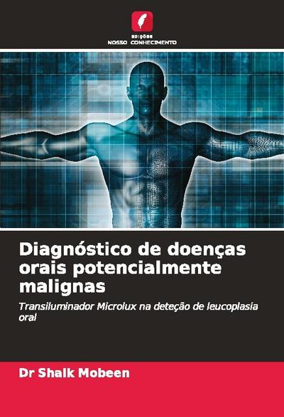 Diagnóstico de doenças orais potencialmente malignas