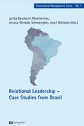 Relational Leadership - Case Studies from Brazil