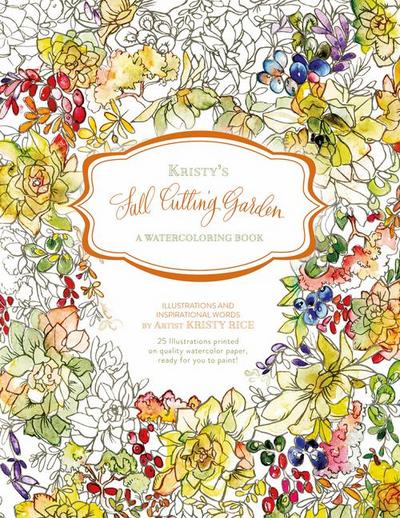 Kristy’s Fall Cutting Garden