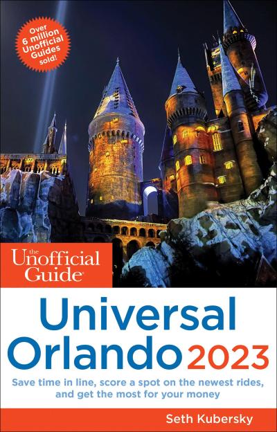 Kubersky, S: Unofficial Guide to Universal Orlando 2023