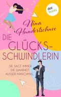 Die Glücksschwindlerin