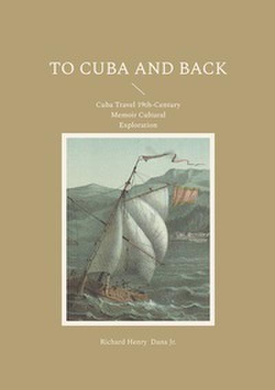To Cuba and Back