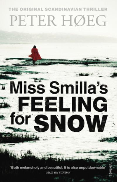 Miss Smilla’s Feeling For Snow
