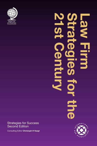 Law Firm Strategies for the 21st Century