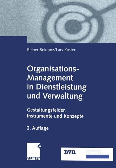 Organisations-Management in Dienstleistung und Verwaltung