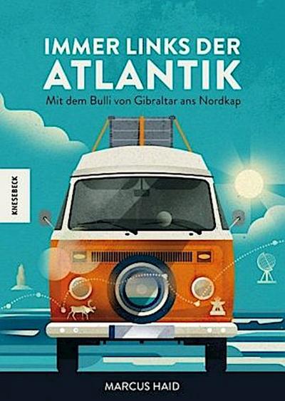 Immer links der Atlantik