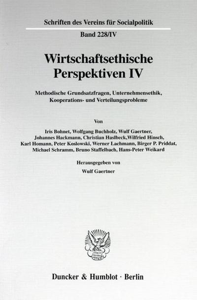 Wirtschaftsethische Perspektiven IV.