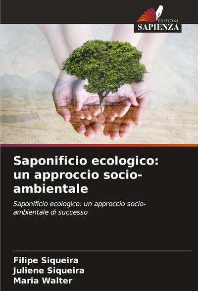 Saponificio ecologico: un approccio socio-ambientale