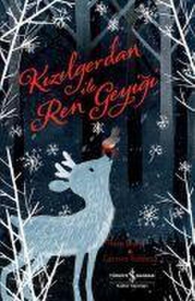 Kizilgerdan Ile Ren Geyigi