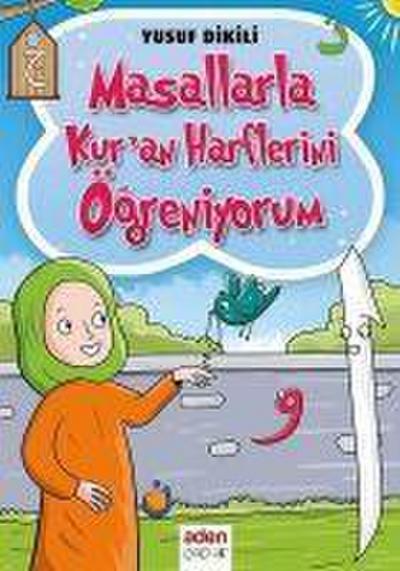 Masallarla Kuran Harflerini Ögreniyorum