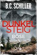 Dunkelsteig: Böse