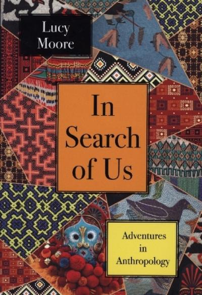 In Search of Us