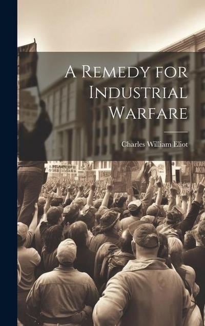 A Remedy for Industrial Warfare