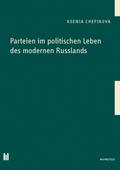 Parteien im politischen Leben des modernen Russlands