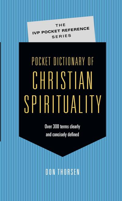 Pocket Dictionary of Christian Spirituality