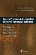 Speech Processing, Recognition and Artificial Neur