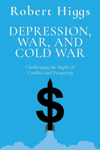 Depression, War, and Cold War