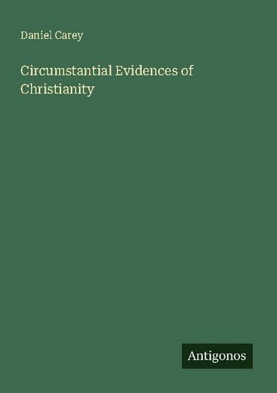 Circumstantial Evidences of Christianity