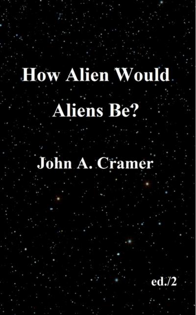 How Alien Would Aliens Be?